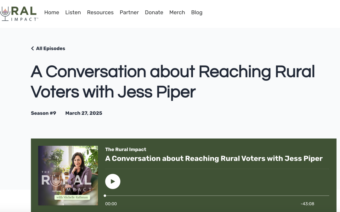A Conversation about Reaching Rural Voters with Jess Piper